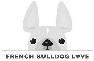 FRENCH BULLDOG LOVE