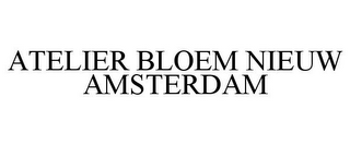 ATELIER BLOEM NIEUW AMSTERDAM