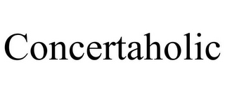 CONCERTAHOLIC