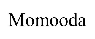 MOMOODA