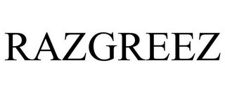 RAZGREEZ