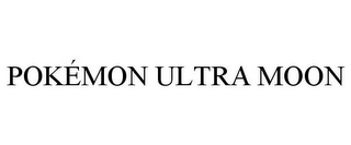 POKÉMON ULTRA MOON