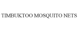 TIMBUKTOO MOSQUITO NETS