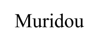 MURIDOU