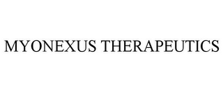 MYONEXUS THERAPEUTICS