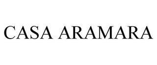 CASA ARAMARA