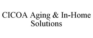 CICOA AGING & IN-HOME SOLUTIONS