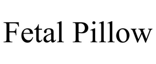 FETAL PILLOW