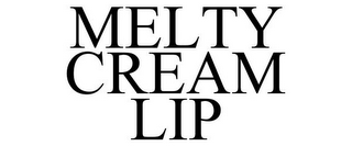 MELTY CREAM LIP