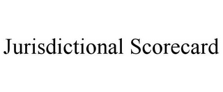 JURISDICTIONAL SCORECARD