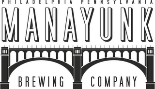 PHILADELPHIA PENNSYLVANIA MANAYUNK BREWING COMPANY