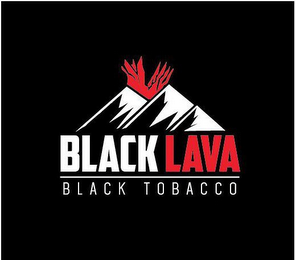 BLACK LAVA BLACK TOBACCO