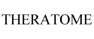 THERATOME
