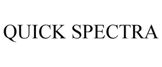 QUICK SPECTRA