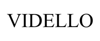 VIDELLO