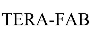 TERA-FAB