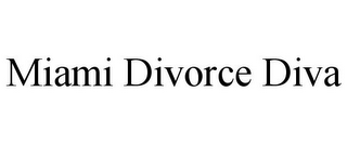 MIAMI DIVORCE DIVA