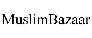 MUSLIMBAZAAR