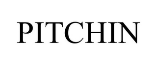 PITCHIN