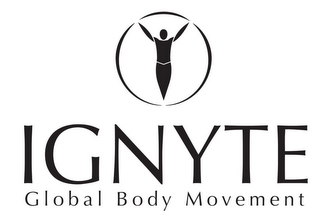 IGNYTE GLOBAL BODY MOVEMENT