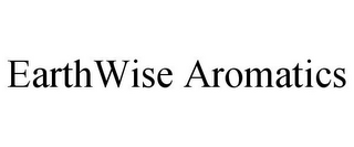EARTHWISE AROMATICS