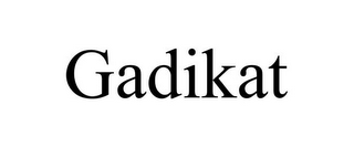 GADIKAT