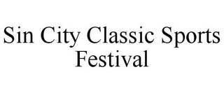 SIN CITY CLASSIC SPORTS FESTIVAL