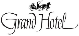 GRAND HOTEL