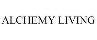 ALCHEMY LIVING