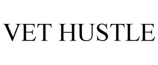 VET HUSTLE