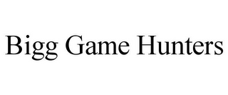 BIGG GAME HUNTERS