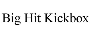 BIG HIT KICKBOX