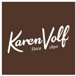 KAREN VOLF SINCE 1890