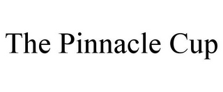 THE PINNACLE CUP