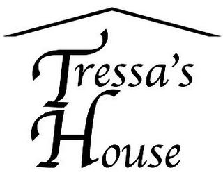 TRESSA'S HOUSE