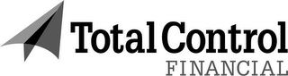 TOTAL CONTROL FINANCIAL