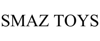 SMAZ TOYS