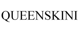 QUEENSKINI
