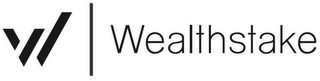 W WEALTHSTAKE