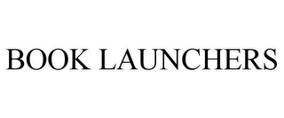 BOOK LAUNCHERS