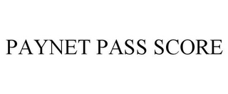 PAYNET PASS SCORE