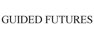 GUIDED FUTURES