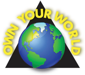 OWN YOUR WORLD