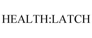 HEALTH:LATCH