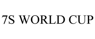 7S WORLD CUP