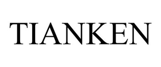 TIANKEN