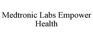 MEDTRONIC LABS EMPOWER HEALTH