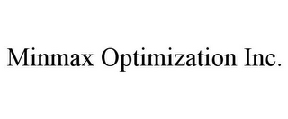 MINMAX OPTIMIZATION INC.