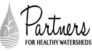 PARTNERS FOR HEALTHY WATERSHEDS