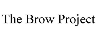 THE BROW PROJECT